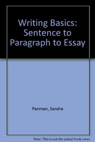 Writing Basics: Sentence to Paragraph to Essay