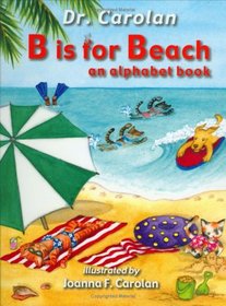 B Is for Beach: An Alphabet Book
