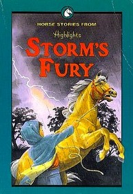 Storm's Fury: And Other Horse Stories