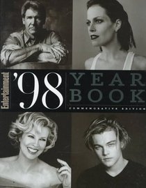 Entertainment 1998 Year Book (Entertainment Weekly Yearbook)