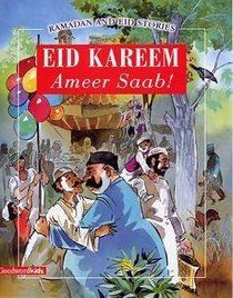 Eid Kareem Ameer Saab! (Ramadan and Eid Stories)