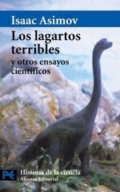Los lagartos terribles y otros ensayos cientificos / Terrible Lizards and other Scientific Tests (El Libro De Bolsillo) (Spanish Edition)