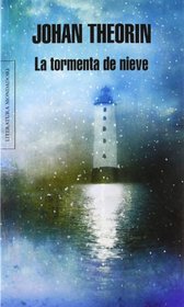 La tormenta de nieve / The Darkest Room (Literatura Mondadori / Mondadori Literature) (Spanish Edition)