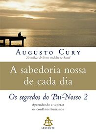 Sabedoria Nossa de Cada Dia (Os Segredos do Pai N (Em Portugues do Brasil)