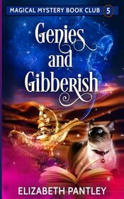 Genies and Gibberish (Magical Mystery Book Club, Bk 5)