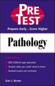 Pathology: PreTest Self-Assessment and Review: Pathology (PreTest Basic Science)