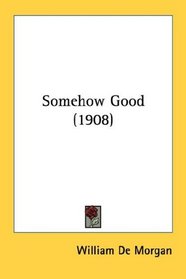 Somehow Good (1908)