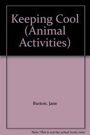 Keeping Cool (Animal Activities)