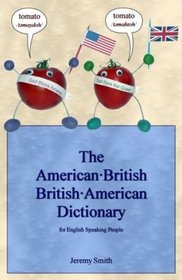 The American-British British-American Dictionary