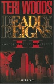 Deadly Reigns II (Deadly Reigns)