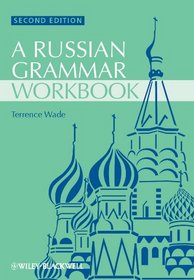 Russian Grammar Workbook (Blackwell Reference Grammars)