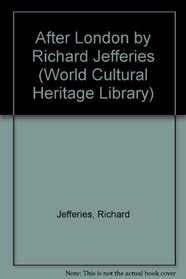 After London by Richard Jefferies (World Cultural Heritage Library)