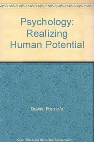 Psychology: Realizing Human Potential