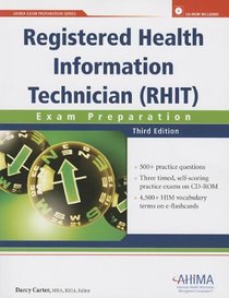 Registered Health Information Technician (RHIT) Exam Preparation [With CDROM] (AHIMA Exam Preparation)
