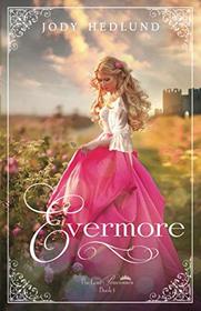 Evermore (The Lost Princesses)