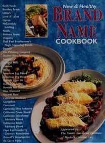 New and Healthy Brand Name Cookbook