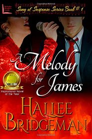A Melody for James: Part 1 of the Song of Suspense Series (Volume 1)