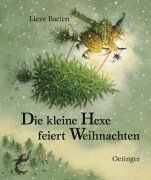 Die kleine Hexe feiert Weihnachten. Minibilderbuch. ( Ab 3 J.).