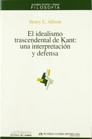 Idealismo Trascendental de Kant: Una Interpretacion (Spanish Edition)