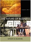 The Future of Business, Interactive Edition with InfoTrac College Edition