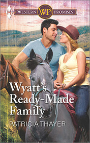 Wyatt's Ready-Made Family (Texas Brotherhood, Bk 5) (Larger Print)