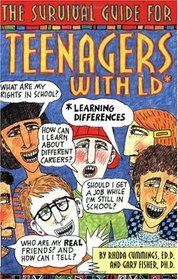 The Survival Guide for Teenagers With Ld* (*Learning Differences)