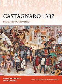 Castagnaro 1387: Hawkwood?s Great Victory (Campaign)
