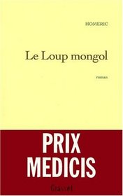 Le loup mongol: Roman (French Edition)