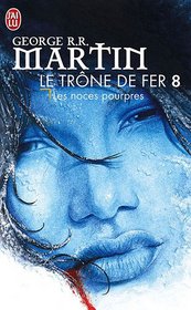 Les Boces Pourpres (A Storm of Swords) (French Edition)