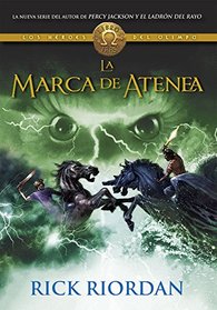 La Marca de Atenea (The Mark of Athena) (Heroes of Olympus, Bk 3) (Spanish Edition)