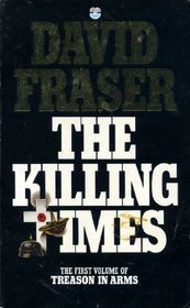 The Killing Times (Treason in Arms)