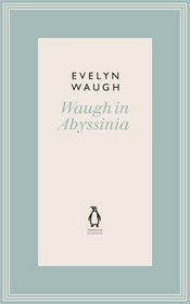 Penguin Classics Waugh in Abyssinia 10