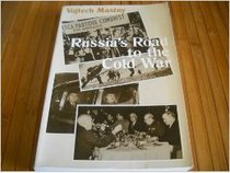 Russia's Road to the Cold War