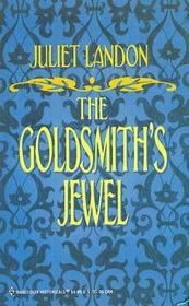 The Goldsmith's Jewel (Harlequin Historical, No 52)