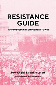Resistance Guide: How to Sustain the Movement to Win