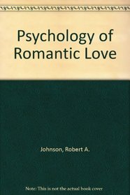 Psychology of Romantic Love