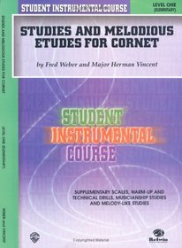 Student Instrumental Course, Studies and Melodious Etudes for Cornet, Level I (Student Instrumental Course)