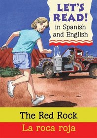 Red Rock/Roca roja: Spanish/English Edition (Let's Read! / Vamos a Leer!) (Spanish Edition)