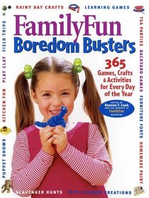 FamilyFun Boredom Busters:  365 Games, Crafts  Activities For Every Day of the Year
