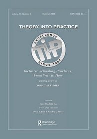 Inclusive Schooling Practices:  From Why to How:  A Special Issue of Theory Into Practice