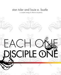 Each One Disciple One: A Complete Strategy for Effective Discipleship
