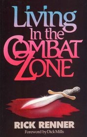 Living in the Combat Zone (Ildp Grant)