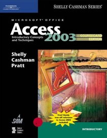 Microsoft Office Access 2003: Introductory Concepts and Techniques, CourseCard Edition (Shelly Cashman Series)