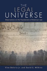 The Legal Universe: Observations on the Foundations of American Law