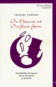 One Thousand and One-Second Stories (Sun & Moon Classics Series, Book 138)