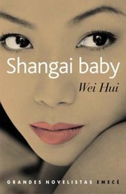 Shangai Baby (Spanish Edition)