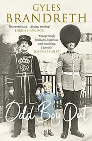 Odd Boy Out: The ?hilarious, eye-popping, unforgettable? Sunday Times bestseller