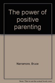 The power of positive parenting