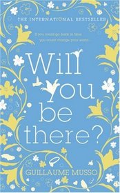 Will You Be There?