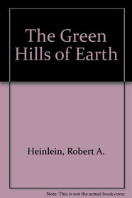 The Green Hills of Earth: 2